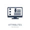 Attributes icon. Trendy flat vector Attributes icon on white background from Technology collection