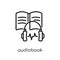 Audiobook icon. Trendy modern flat linear vector Audiobook icon