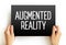 Augmented reality - interactive experience of a real-world environment where the objects that reside in the real world are