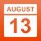 August 13. White calendar on a  colored background. Day on the calendar. Thirteenth of august. Illustration.