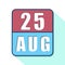 august 25th. Day 25 of month,Simple calendar icon on white background. Planning. Time management. Set of calendar icons for web