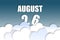 august 26th. Day 26 of month,Month name and date floating in the air on beautiful blue sky background with fluffy clouds. summer