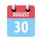 august 30th. Day 30 of month,Simple calendar icon on white background. Planning. Time management. Set of calendar icons for web
