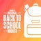 August is National Back to School Month. Holiday concept. Template for background, banner, card, poster with text