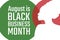 August is National Black Business Month. Holiday concept. Template for background, banner, card, poster with text