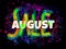 August Sale beautiful sign with typography and glowing hand lettering.