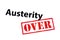 Austerity Over