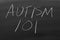 Austism 101 On A Blackboard