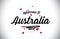 Australia Welcome To Word Text with Handwritten Font and Pink Heart Shape Design