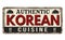 Authentic korean cuisine vintage rusty metal sign