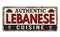 Authentic lebanese cuisine vintage rusty metal sign