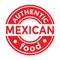 Authentic mexican food, red rubber stamp
