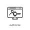 Authorize icon. Trendy modern flat linear vector Authorize icon