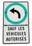 Only authorized vehicles sign