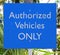 Authorized Vehicles Sign