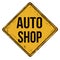 Auto shop vintage rusty metal sign