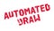 Automated Draw rubber stamp