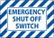 Automatic Start Hazard Sign Emergency Shut Off Switch