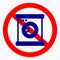 Automatic wash stop icon. Machine wash prohibited