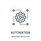 automation icon vector from industrial revolution collection. Thin line automation outline icon vector illustration