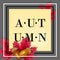 Autumn background of Autumn is here text with autumn maple leaves and acorns frame