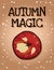 Autumn magic cute cozy postcard with seasonal apple. Hygge festive fall flyer