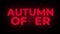 Autumn offer text flickering display promotional loop.