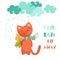 Autumnal card with cute fox and slogan. Rain rain go away vector illustration