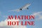 Aviation Hot Line - business concept