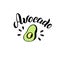 Avocado typography lettering logo. Trendy menu, sticker, packaging design for farmers food market.