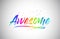 Awesome Creative Vetor Word Text with Handwritten Rainbow Vibrant Colors and Confetti