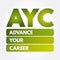 AYC - Advance Your Career acronym