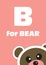 B for the Bear, alphabet for children