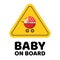 Baby on board caution car sticker or child in vehicle safety yellow sign vector flat cartoon illustration, baby girl in
