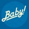 BABY, cursive lettering on blue dotted background