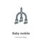 Baby mobile outline vector icon. Thin line black baby mobile icon, flat vector simple element illustration from editable kids and