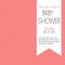 Baby Shower Invitation - coral background