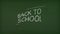 Back to School animation being written on green chalkboard on modern font.