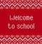 Back to school banner with text in knitted style. Knitted textured background with congratulations welcome to school