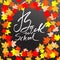 Back to school. Chalk lettering on blackboard surface. Typography poster with autumn leaves. Vector illustration.