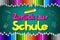 Back to school English/ Zuruck zur Schule German