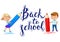 Back to school inscription and Ñute kids with pencil