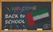 Back to school with learning and childhood concept. Banner with an inscription with the chalk welcome back to school and the Unite