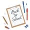 Back to school. Lettering on sheet in line. Banner  advertisement  invitation with school supplies. Clipboard  pencil  pen  eraser