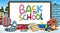 Back to school sign with many toys