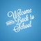 Back to school vintage lettering background