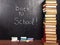 Back to school written on chalkboard