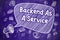 Backend As A Service - Business Concept.