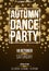 Background vertical poster for autumn dance party. White banner with golden dust. Abstract yellow lights. Maple leaves. Seasonal p