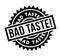 Bad Taste rubber stamp